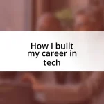 How I built my career in tech