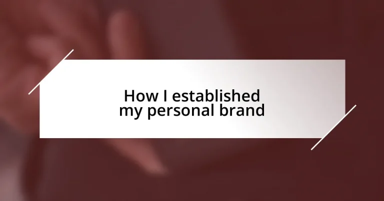 How I established my personal brand