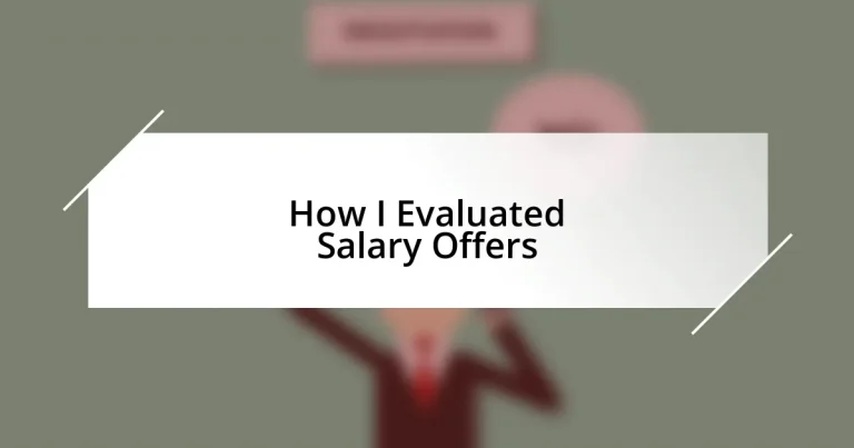 How I Evaluated Salary Offers