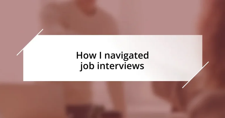 How I navigated job interviews