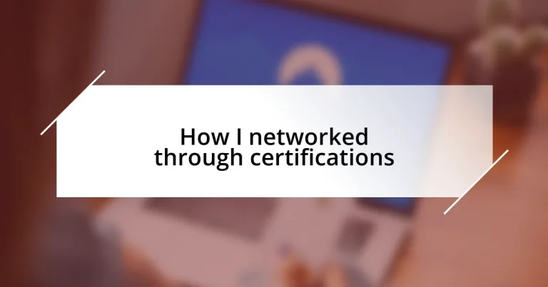 How I networked through certifications