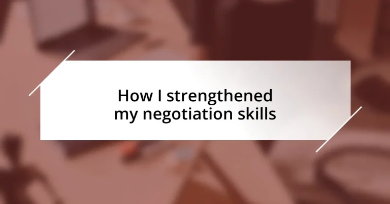 How I strengthened my negotiation skills