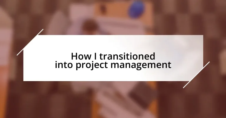 How I transitioned into project management