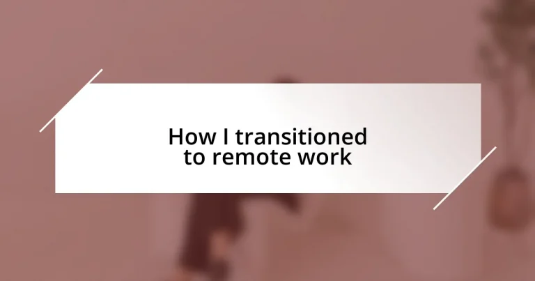 How I transitioned to remote work