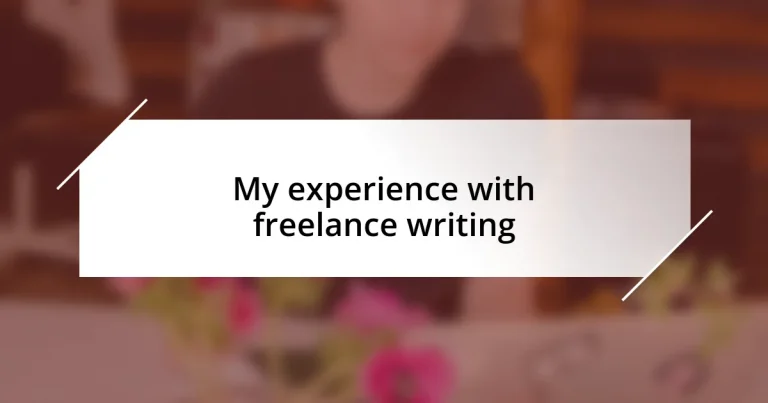 My experience with freelance writing