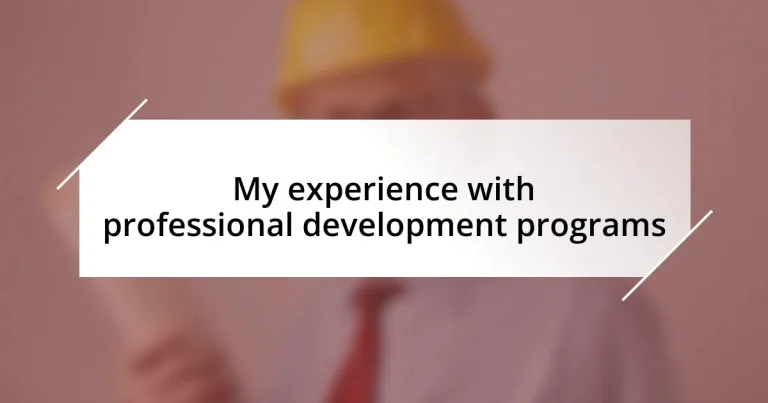 My experience with professional development programs