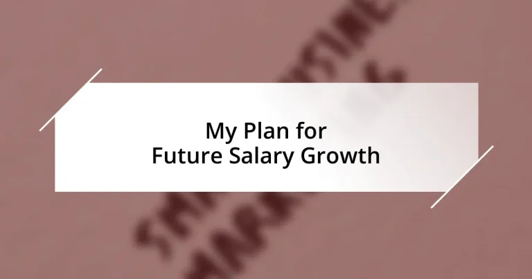 My Plan for Future Salary Growth