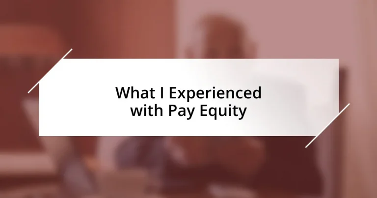 What I Experienced with Pay Equity