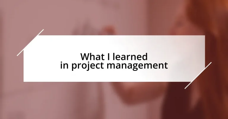 What I learned in project management