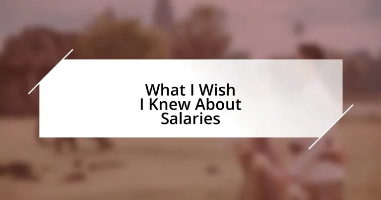 What I Wish I Knew About Salaries