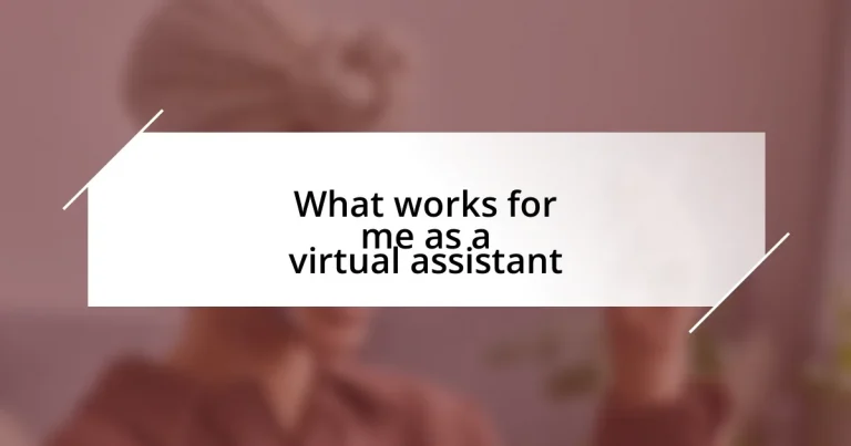 What works for me as a virtual assistant