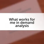 What works for me in demand analysis