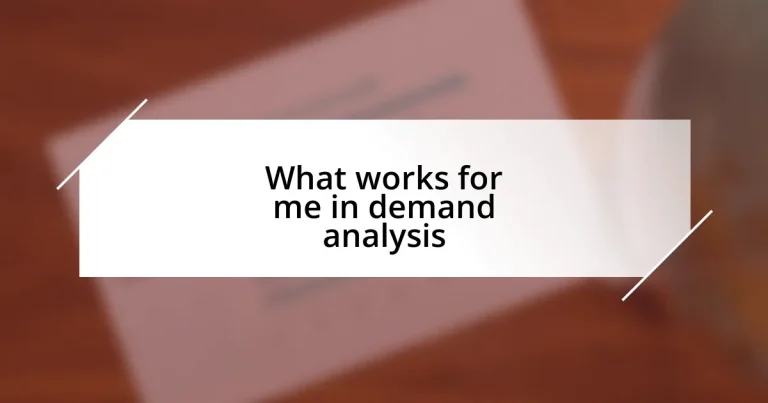 What works for me in demand analysis