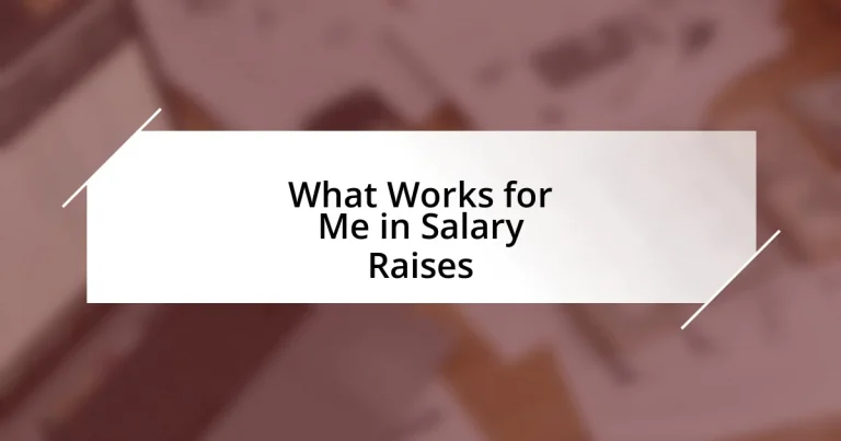 What Works for Me in Salary Raises