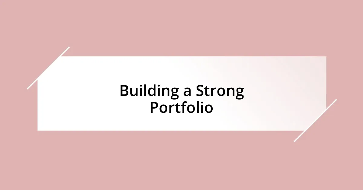 Building a Strong Portfolio