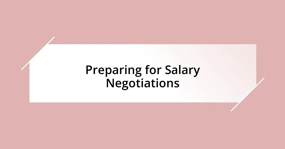 Preparing for Salary Negotiations